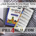 ¿Qué Sucede Si Una Mujer Toma Kamagra Oral Jelly  11